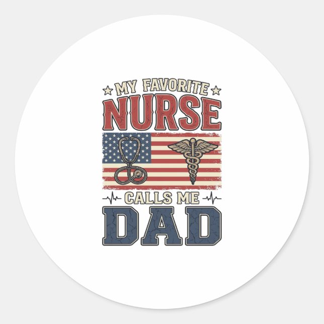 Sticker Rond Ma infirmière préférée m'appelle papa conception d (Devant)