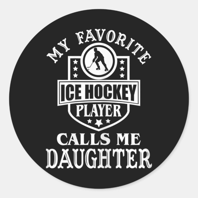 Sticker Rond Ma joueuse de hockey préférée m'appelle fille (Devant)