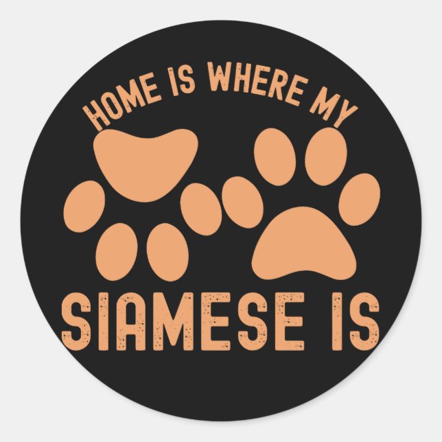 Sticker Rond Ma Maison Est Là Où Mon Siamais Est (Devant)