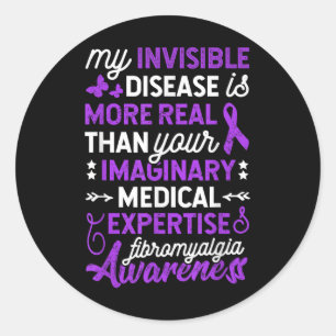 Sticker Rond Ma Maladie Invisible Est Plus Réelle, Fibromyalgie