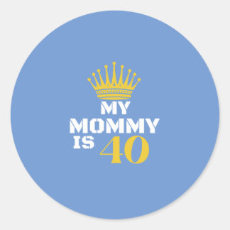 Sticker Rond Ma maman a 40 ans