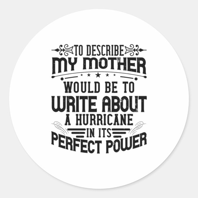 Sticker Rond Ma Mère Est Un Ouragan (Devant)