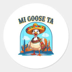 Sticker Rond Ma Oie Ta Drôle Fiesta Oie Blague T-Shirt Sombrero