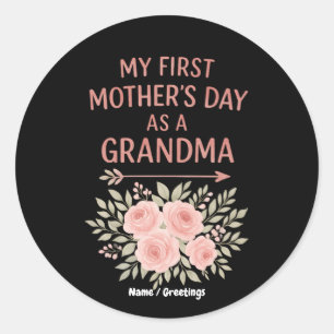Sticker Rond Ma première fête des mères comme grand-mère Drôle 