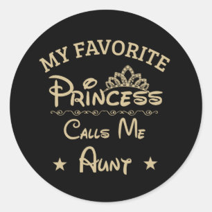 Sticker Rond Ma Princesse Favorite M'Appelle AUNT