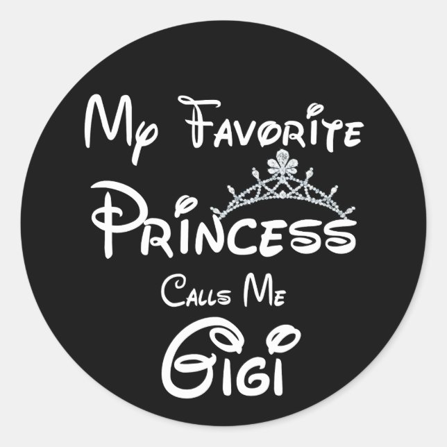 Sticker Rond Ma princesse préférée M'appelle Gigi (Devant)