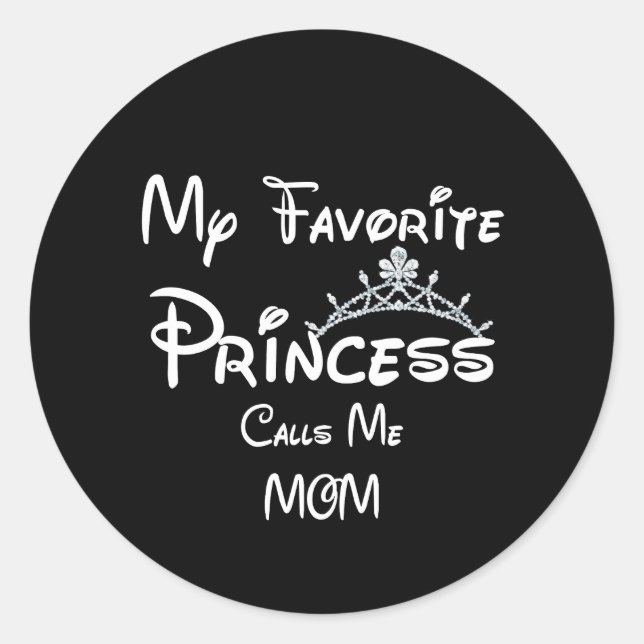 Sticker Rond Ma princesse préférée m'appelle Mère Tee - shirt M (Devant)