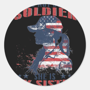 Sticker Rond Ma sœur est un soldat militaire 4 juillet patrioti