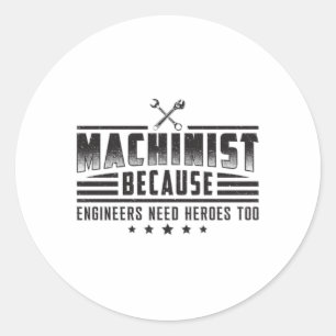 Sticker Rond Machine Machiniste CNC Machiniste Funny Idée cadea