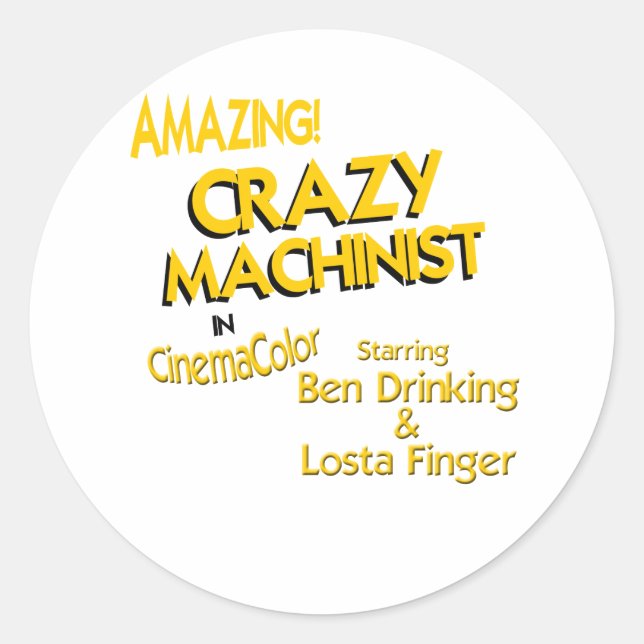 Sticker Rond Machiniste Fou (Devant)