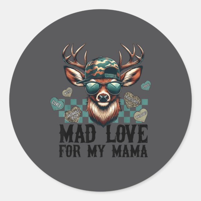Sticker Rond Mad Love For My Mama Deer Head Valentines Day Hunt (Devant)