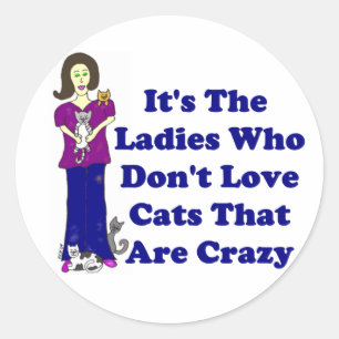 Sticker Rond Madame de chat (non fou)