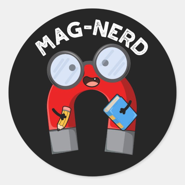 Sticker Rond Mag nerd Funny Nerd Magnet Pun Dark BG (Devant)