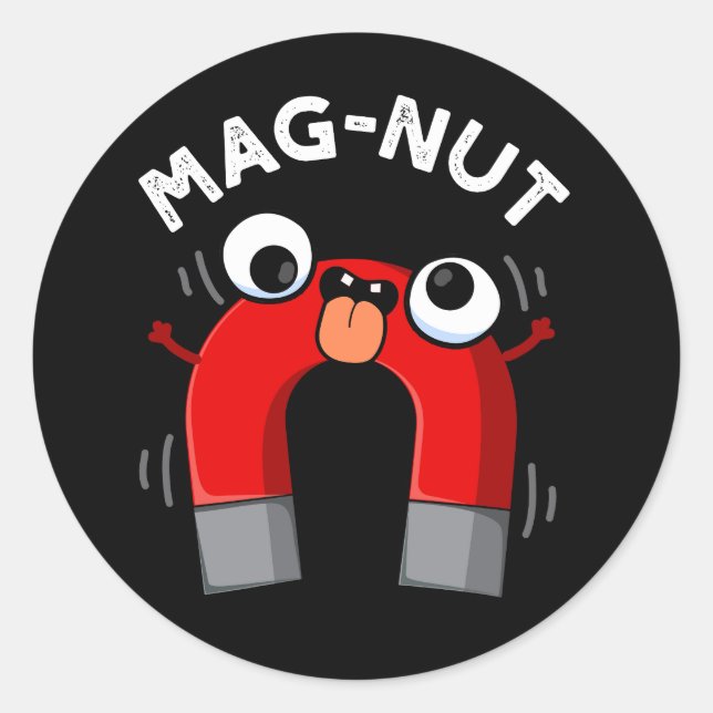 Sticker Rond Mag-nut Funny Magnet Pun Fond Sombre (Devant)