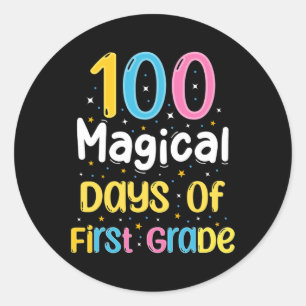 Sticker Rond Magical Days Of First Grade 100th Day Of School Te