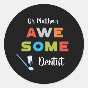 Sticker Rond Magnifique Dentist Colorful Lettres sur Noir