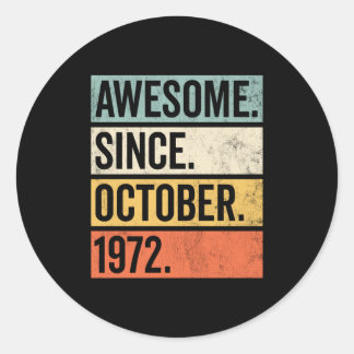 Sticker Rond Magnifique Depuis Octobre 1972 Anniversaire