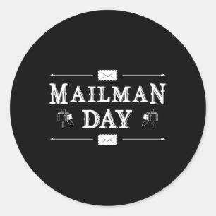 Sticker Rond Mailman Day Job Postman Post Livraison par courrie