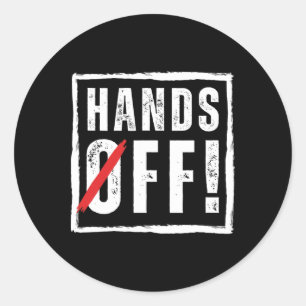 Sticker Rond Mains loin de la protestation Résistance du 5 avri