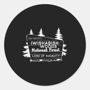 Sticker Rond Maintenant, entrée dans la forêt nationale de I Wi