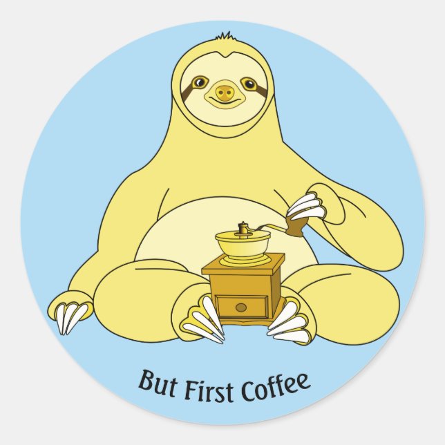 Sticker Rond Mais le premier café (Devant)