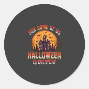 Sticker Rond Maison Hantée Tous Les Jours Halloween Graphique V