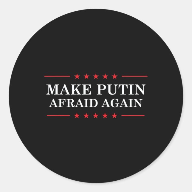 Sticker Rond Make Putin Afraid Again - Support Ukraine And Stop (Devant)
