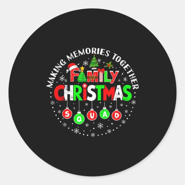 Sticker Rond Making Memories Together Matching Squad Santa Elf  (Devant)