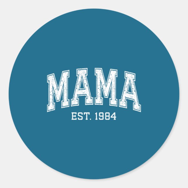 Sticker Rond Mama Est 1984 Mom D Mothers Day Ized  (Devant)