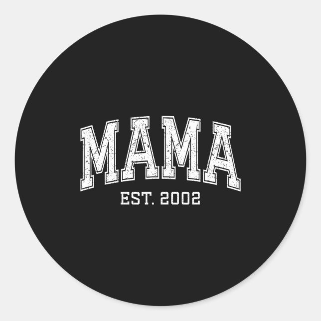 Sticker Rond Mama Est 2002 Mom D Mothers Day Ized  (Devant)