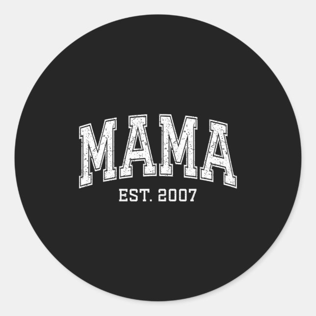 Sticker Rond Mama Est 2007 Mom D Mothers Day Ized  (Devant)