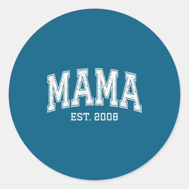 Sticker Rond Mama Est 2008 Mom D Mothers Day Ized  (Devant)