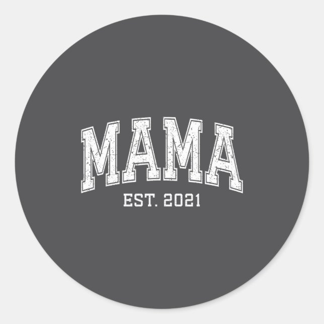 Sticker Rond Mama Est 2021 Mom D Mothers Day Ized  (Devant)