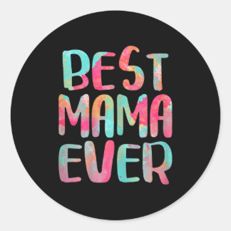 Sticker Rond Mama ever shirt women mothers day 