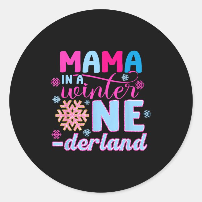 Sticker Rond Mama In A Winter Onederland Bday Girl Sweet Snowfl (Devant)