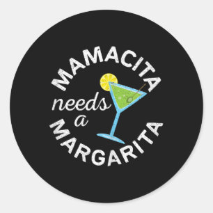 Sticker Rond Mamacita A Besoin D'Une Chemise Margarita Hommes F