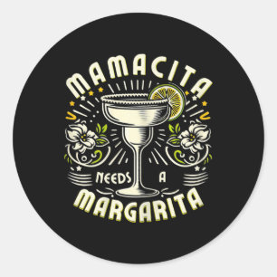 Sticker Rond Mamacita A Besoin D'Une Margarita Drôle Cinco De M