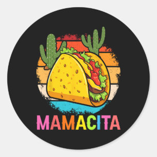 Sticker Rond Mamacita Funny Taco Cactus Cinco De Mayo Fiesta Ou