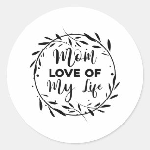 Sticker Rond Maman Amour de ma vie