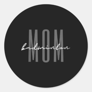 Sticker Rond Maman de badminton Maman de badminton Maman Birdie