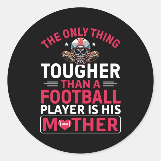 Sticker Rond Maman De Football Plus Touche Qu'Un Joueur De Foot (Devant)