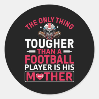 Sticker Rond Maman De Football Plus Touche Qu'Un Joueur De Foot