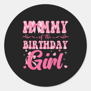 Sticker Rond Maman de la fille d'anniversaire Famille Nk Coquet