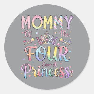 Sticker Rond Maman des quatre une princesse 4e anniversaire fil