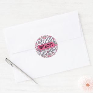 Sticker Rond Maman drôle 0 jours sans sarcasme