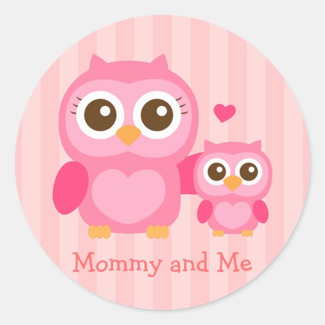 Sticker Rond Maman et moi, chouette bébé mignonne, rose (Devant)