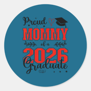 Sticker Rond Maman fière d'un diplômé de la promotion 2026 pour