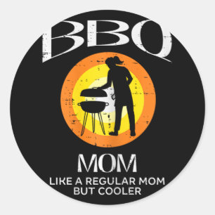 Sticker Rond Maman Glacière Barbecue Viande Grillant Mères Fête