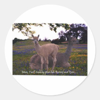 Sticker Rond Maman, je resterai à tes côtés pour toujours et to