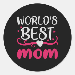 Sticker Rond Maman, la meilleure maman du monde